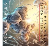 J.G. Thirlwell & Simon Steensland – Oscillospira – CD