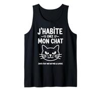 J’habite chez Mon Chat Humour Féline Loyer Drôle Animal Fun Débardeur