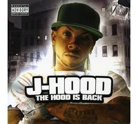 J-Hood - The Hood Is Back