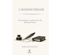 J. Hudson Taylor - Autobiografía