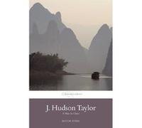 J. Hudson Taylor, Missionary Life Stories Roger Steer (Auteur)