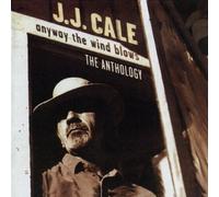 J.J. CALE "ANYWAY THE WIND BLOWS-THE ANTHOLOGY" 2 CD
