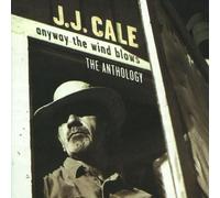 Cale, J J - Anyway the Wind Blows : The anthology