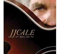 J.J.Cale - Roll on