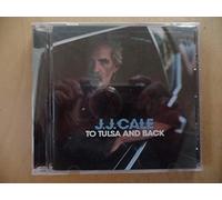 J.J. Cale - to Tulsa and Back