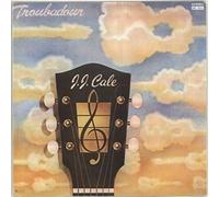 J.J. Cale - Troubadour