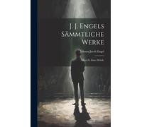 J. J. Engels Sämmtliche Werke: Ideen Zu Einer Mimik.