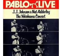 J.J. Johnson & Nat Adderley - The Yokohama Concert