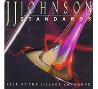 J.J. Johnson - Standards (Live At The Village Vanguard)