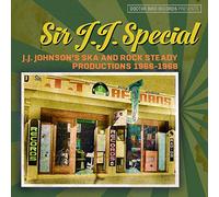 J.J Johnson's Ska And Rock Steady Productions 1966-1968