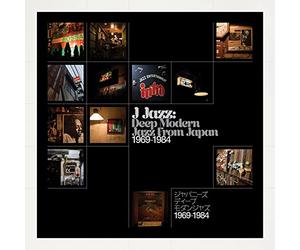 J-Jazz - Deep Modern Jazz from Japan 1969-1984