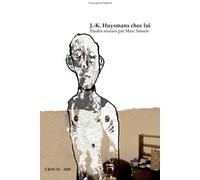 J.-K. Huysmans Chez Lui