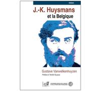 J.-K. Huysmans Et La Belgique