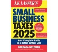 J.K. Lasser's Small Business Taxes 2025