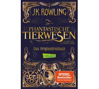 J.K. Rowling An Phantastische Tierwesen und wo sie zu finden sind: Das O (Poche)