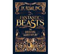 J.K. Rowling - Fantastic Beasts and Where to Find Them The Original - G245z