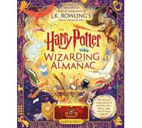 J.K. Rowling The Harry Potter Wizarding Almanac (Relié)