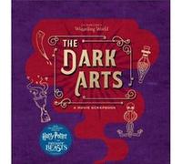J.K. Rowlings Wizarding World The Dark Arts A Movie Scrapbook by Jody Revenson Jody Revenson (Auteur)