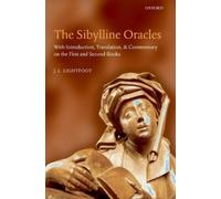 J. L. Lightfoot The Sibylline Oracles (Relié)