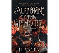 J L Vampa Autumn of the Grimoire (Relié)