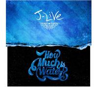 J-Live - How Much is Water
