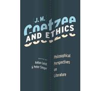 J. M. Coetzee And Ethics