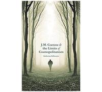 J.M. Coetzee And The Limits Of Cosmopolitanism