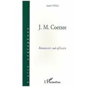 André Viola – J. M. Coetzee : romancier sud‑africain – Broché – Occasion – L'Harmattan