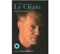 Gérard de Cortanze – J.-M.G. Le Clézio – Biographie – Livre CD (1 CD) – Gallimard