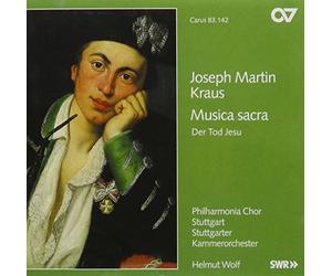 J.M. Kraus - Musica Sacra: Der Tod Jesu/KOM Din Herdestaf