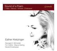 J Marx, Debussy, Schoeck, Endstrasser – Sound of a Poem/Melodies – NAXOS