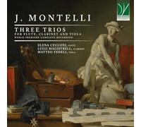 J. Montelli : Trois Trios pour Flûte, Clarinette et Alto