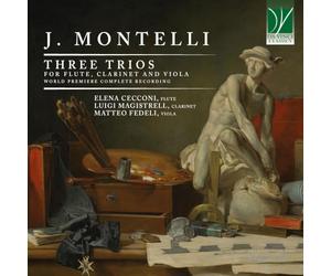 J. Montelli : Trois Trios pour Flûte, Clarinette et Alto