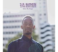 J.P. Bimeni & The Black Belts - Give Me Hope [Import]