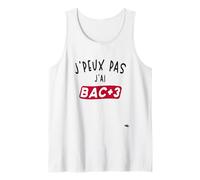 J’Peux Pas J’AI Bac+3 Humour Réussite Licence Bac+3 Débardeur