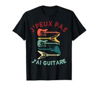 J’peux pas j’ai guitare drôle musicien T-Shirt
