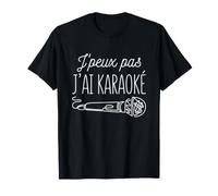 J’Peux Pas J’AI Karaoké Humour Chanson Musique Chant Micro T-Shirt