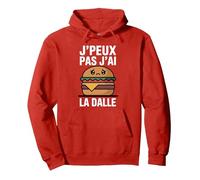 J’Peux Pas j’AI la Dalle Humour Faim Affamé Burger drôle Sweat à Capuche, Unisexe pour Adultes, Rouge, L