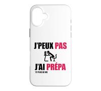 J’Peux Pas J’AI Prépa Humour Classe Préparatoire Examens Coque pour iPhone 16 Plus