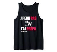 J’Peux Pas J’AI Prépa Humour Classe Préparatoire Examens Débardeur