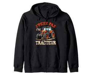 J’Peux Pas j’AI Tracteur - Humour Agriculture paysans Sweat à Capuche