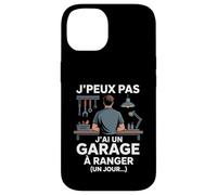 J’Peux Pas j’AI Un Garage à Ranger Humour Père Bricoleur Coque pour iPhone 14