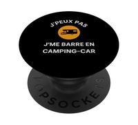 J’Peux Pas J’me Barre en Camping-Car Humour Campeur Vanlife PopSockets PopGrip Adhésif