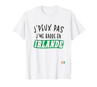 J’Peux Pas J’me Barre En Irlande T-Shirt