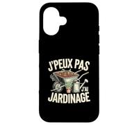 J Peux Pas Jai Jardinage Funny Gardening Coque pour iPhone 16