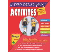 J' peux pas, j'ai jeux ! Activités pour enfant 7-10 ans: Cahier d'activité multi jeux | Mega livre de jeux intelligents pour enfant | Mots mêlés, mots ... mandalas animaux | Format 8x10 pouces