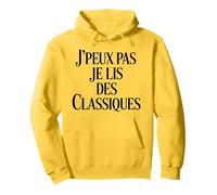 J’peux pas je lis des classiques lecteur lettré lecture Sweat à Capuche