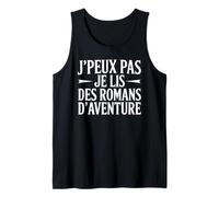J’peux pas je lis des romans d’aventure passion lecture Débardeur