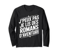 J’peux pas je lis des romans d’aventure passion lecture Manche Longue