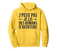 J’peux pas je lis des romans d’aventure passion lecture Sweat à Capuche